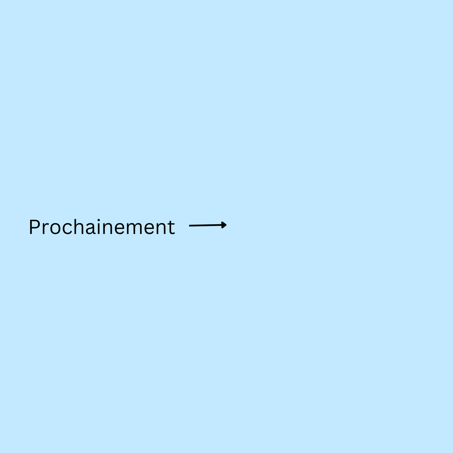 Prochainement